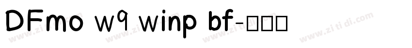DFmo w9 winp bf字体转换